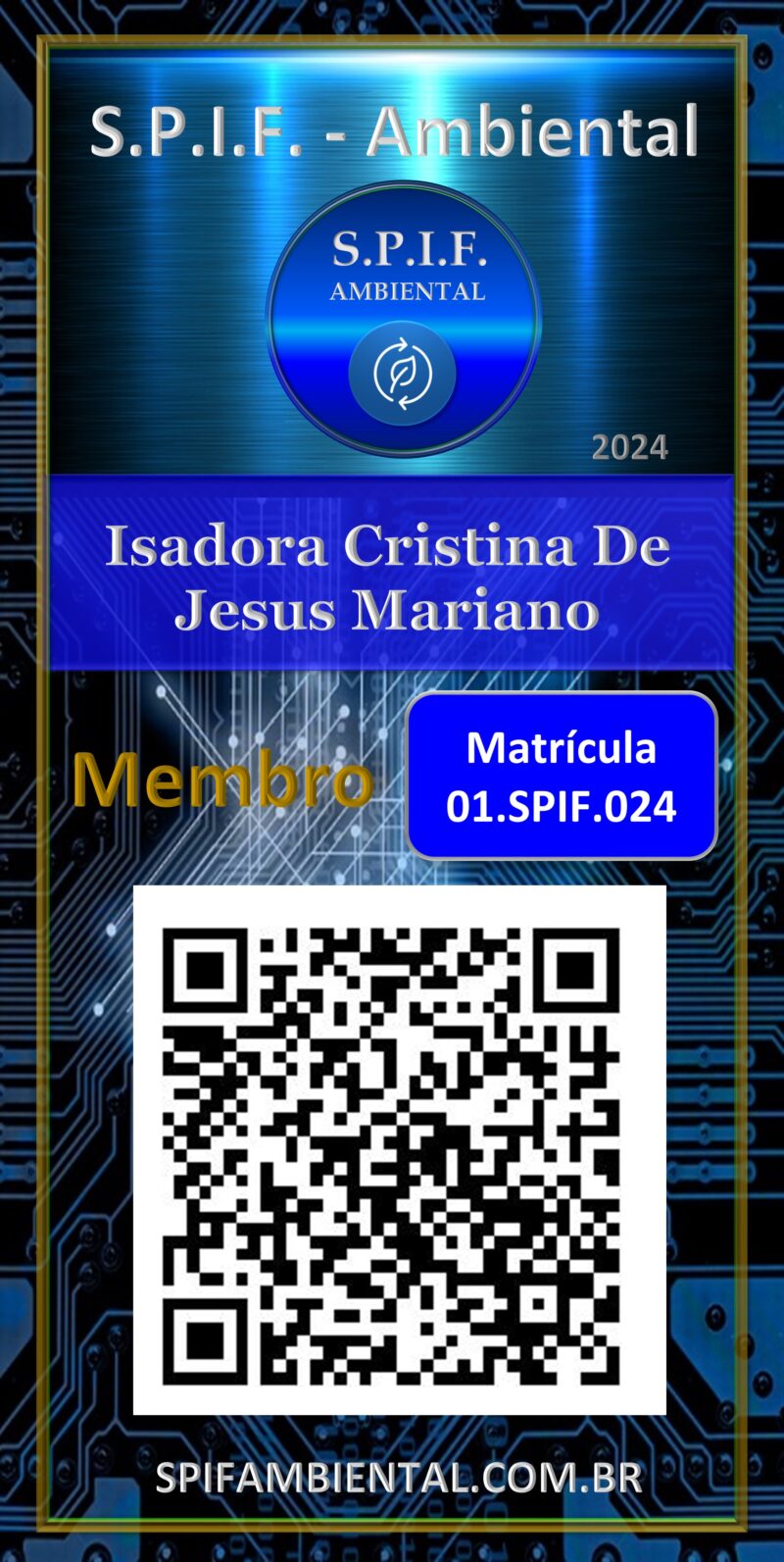 Isadora Cristina De Jesus Mariano – Carteira Digital – S.P.I.F Ambiental – Membro – Uberlândia – MG