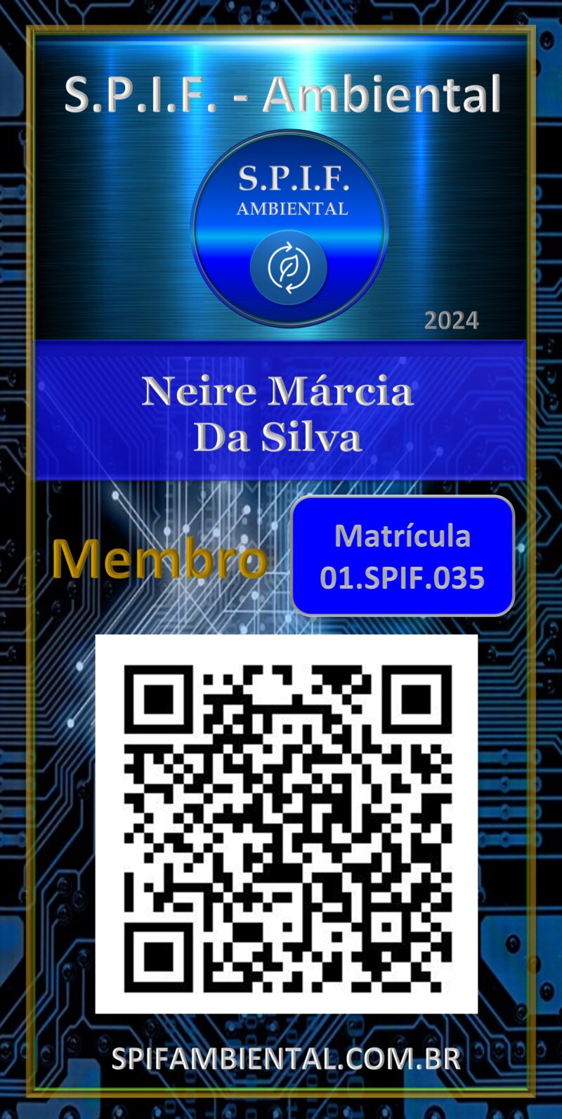 Neire Márcia Da Silva – Carteira Digital – S.P.I.F Ambiental – Membro – Uberlândia – MG