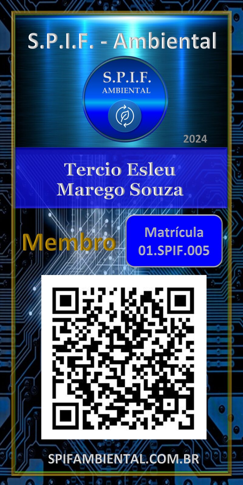 Tercio Esleu Marego Souza – Carteira Digital – S.P.I.F Ambiental – Membro – Americana – SP