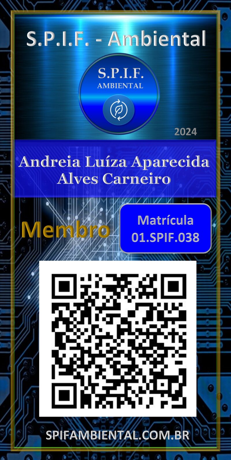 Andreia Luíza Aparecida Alves Carneiro – Carteira Digital – S.P.I.F Ambiental – Membro – Uberlândia – MG